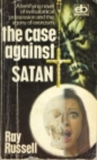 The Case Against Satan by Ray Russell