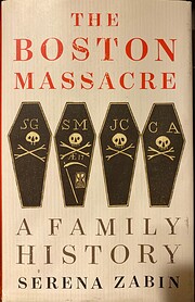 The Boston Massacre: A Family History –…