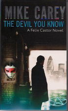 The Devil You Know by Mike Carey