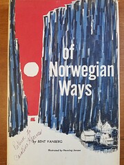 Of Norwegian ways por Bent Vanberg
