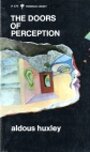 Doors of Perception - Aldous Huxley