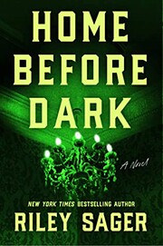Home Before Dark: A Novel de Riley Sager