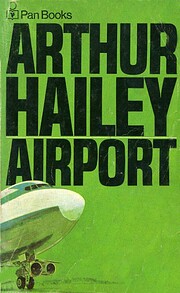 Airport von Arthur Hailey