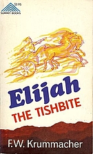 Elijah the Tishbite by F. W. Krummacher