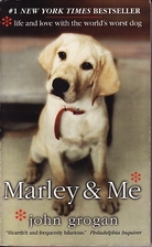 Marley & Me by John Grogan