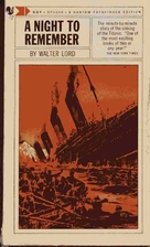 A Night to Remember by Walter Lord