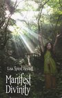 Manifest Divinity - Lisa Spiral Besnett