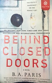 Behind Closed Doors – tekijä: B. A. Paris