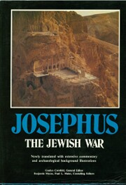 Josephus, the Jewish War; Newly Translated…