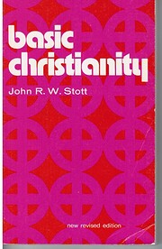 Basic Chritianity por John R. W. Stott