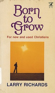Born to grow: For new and used Christians…