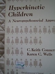 Hyperkinetic children : a neuropsychosocial…