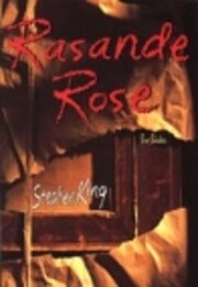 Rasande Rose de Stephen King