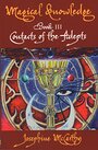 Magical Knowledge III: Contacts of the Adepts - Josephine McCarthy