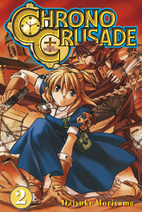 Chrono Crusade Volume 2 by Daisuke Moriyama