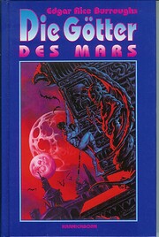 Die Götter des Mars. John Carter vom Mars…
