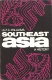 Southeast Asia: A History por Lea E.…