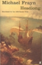Headlong by Michael Frayn