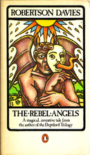 The Rebel Angels by Robertson Davies
