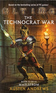 Maelstrom (Ultima: The Technocrat War, Book…
