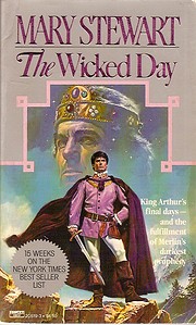The Wicked Day – tekijä: Mary Stewart