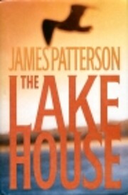 The Lake House av James Patterson