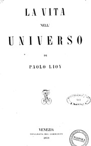 La vita nell'universo por Paolo Lioy
