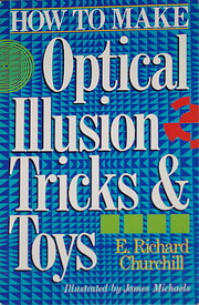 How To Make Optical Illusion Tricks & Toys…