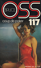 Coup de poker pour OSS 117 by Josette Bruce