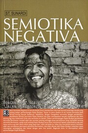 Semiotika Negativa – tekijä: St Sunardi