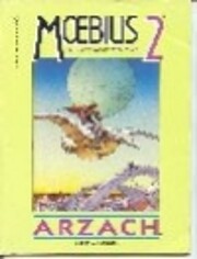 Moebius 2 Arzach de Jean 'Moebius' Giraud