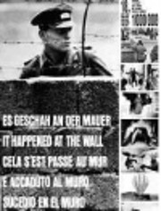 Es geschah an der Mauer: Eine…