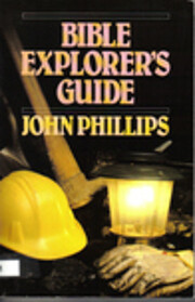 Bible Explorer's Guide av John Phillips