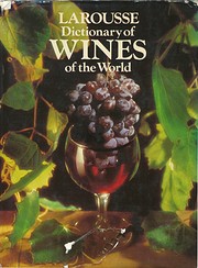 LaRousse Dictionary of Wines of the World de…