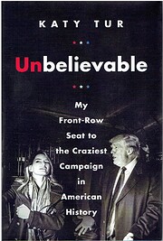 Unbelievable: My Front-Row Seat to the…