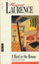 A bird in the house by Margaret Laurence