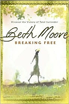 Breaking Free: Making Liberty in Christ a…