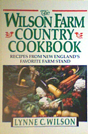 The Wilson Farm Country Cookbook: Recipes…