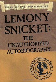 Lemony Snicket: The Unauthorized…