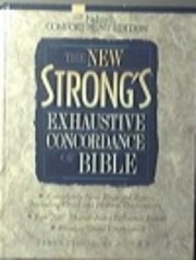 The New Strong's Exhaustive Concordance…