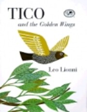 Tico and the Golden Wings av Leo Lionni