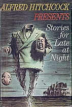 Stories for Late at Night by Alfred…