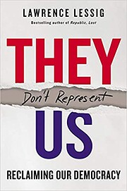 They Don't Represent Us af Lawrence Lessig
