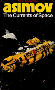 The Currents of Space por Isaac Asimov