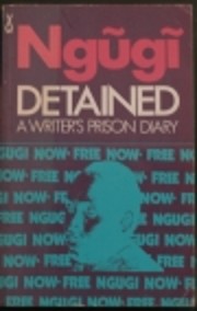 Detained: A Writer's Prison Diary (African…
