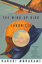 The Wind-Up Bird Chronicle by Haruki…