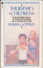 Thursday's Children by Rumer Godden