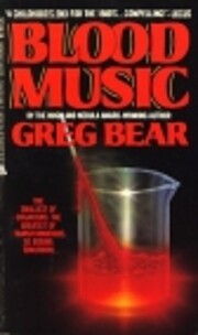 Blood Music av Greg Bear