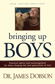 Bringing Up Boys af Dr. James Dobson