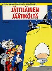 Jättiläinen jäätiköltä ; Koe, joka…
